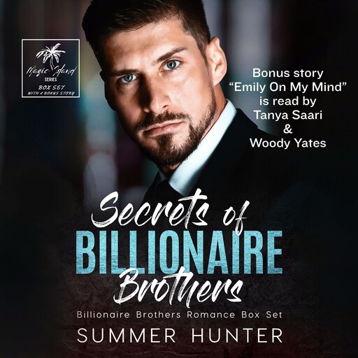 Secrets of Billionaire Brothers: Billionaire Brothers Romance Box Set, Summer Hunter