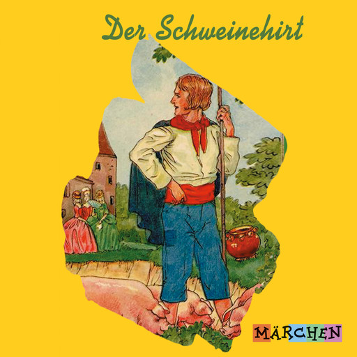 Der Schweinehirt, Jakob Ludwig Karl Grimm