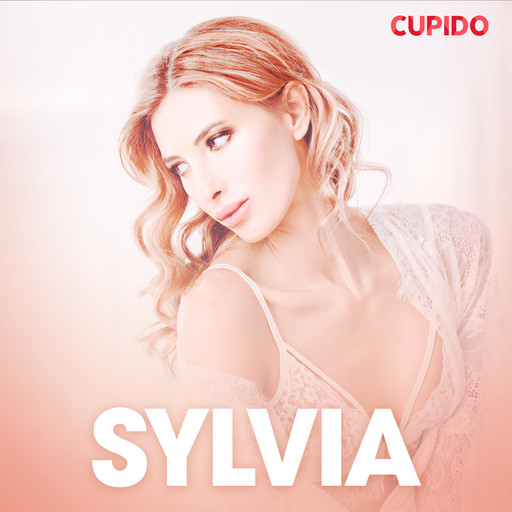 Sylvia - erotiska noveller, Cupido
