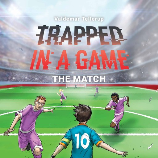 Trapped in a Game #5: The Match, Valdemar Tellerup