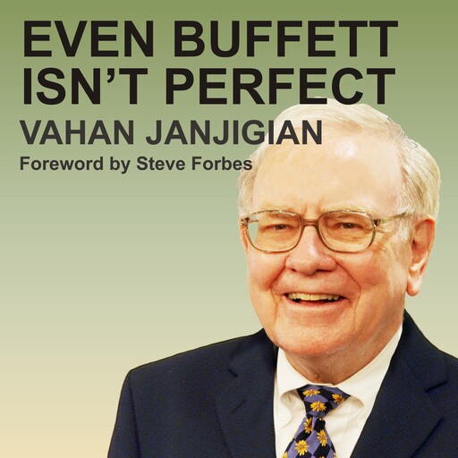 Even Buffett Isn't Perfect, Vahan Janjigian