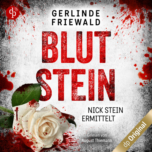 Blutstein - Nick Stein ermittelt-Reihe, Band 3 (Ungekürzt), Gerlinde Friewald
