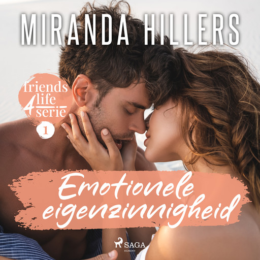 Emotionele eigenzinnigheid, Miranda Hillers