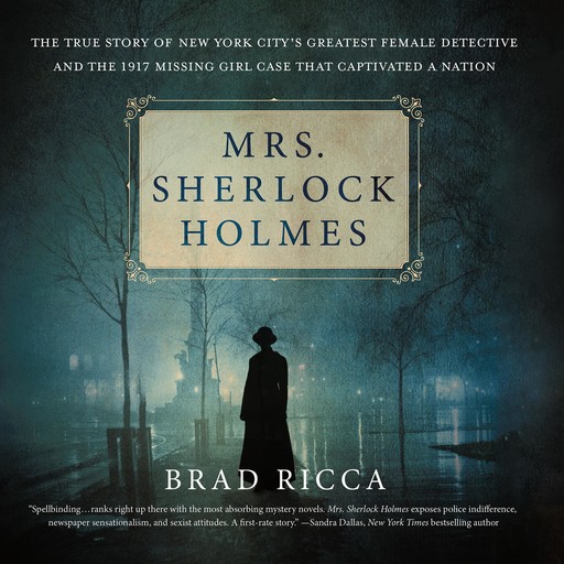 Mrs. Sherlock Holmes, Brad Ricca