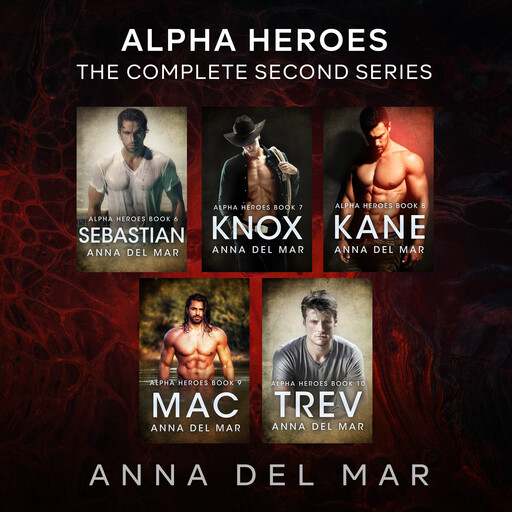 Alpha Heroes: The Complete Boxed Set Volume 2, Anna del Mar