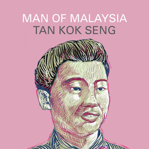 Man of Malaysia, Tan Kok Seng