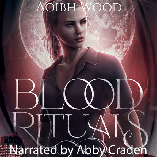 Blood Rituals, Aoibh Wood
