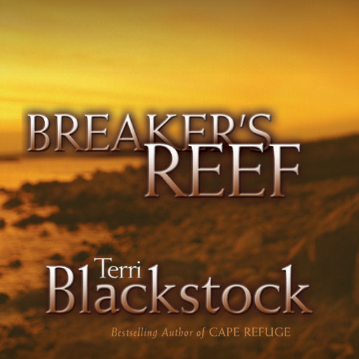 Breaker's Reef, Terri Blackstock