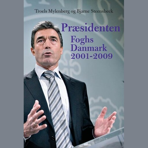 Præsidenten, Troels Mylenberg, Bjarne Steensbeck