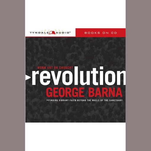 Revolution, Barna George