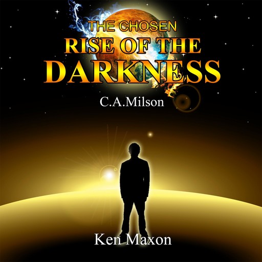 The Chosen - Rise of the Darkness, Ken Maxon