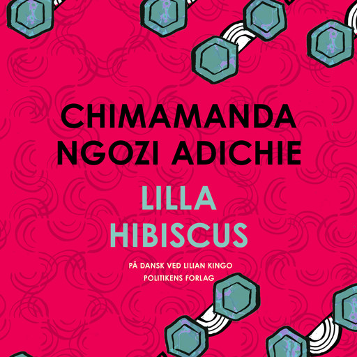 Lilla Hibiscus, Chimamanda Ngozi Adichie