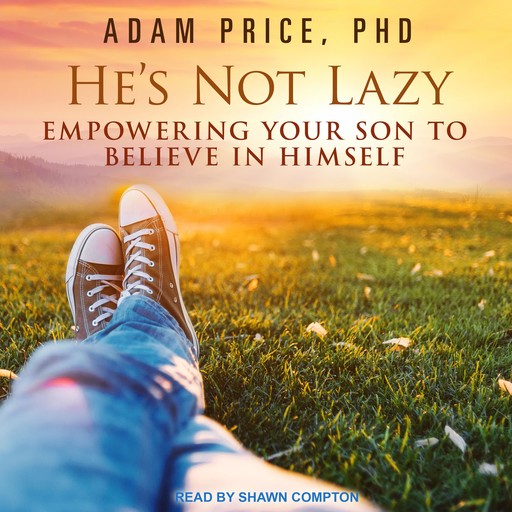 He's Not Lazy, Adam Price