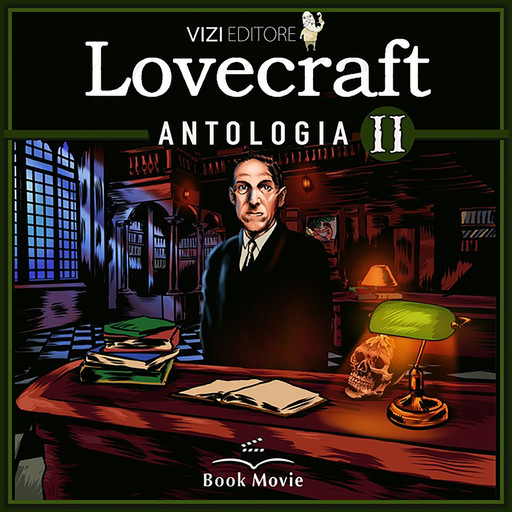Lovecraft Antologia II, Howard Phillips Lovecraft