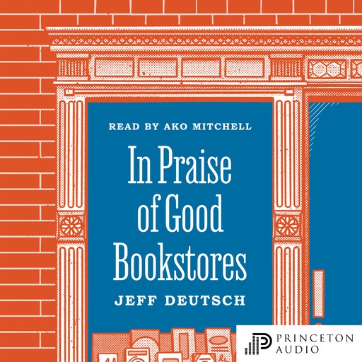 In Praise of Good Bookstores, Jeff Deutsch