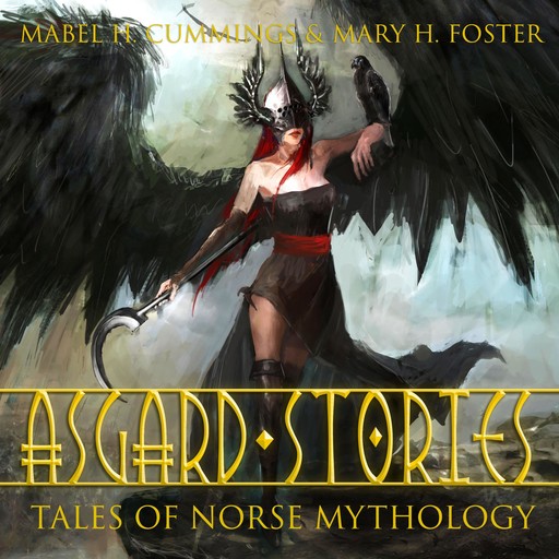 Asgard Stories, Mary H. Foster, Mabel H. Cummings