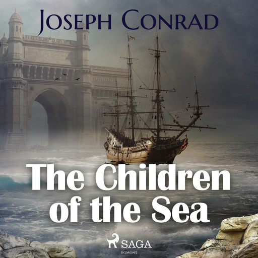 The Children of the Sea, Joseph Conrad