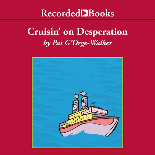 Cruisin' on Desperation, Pat G'Orge-Walker