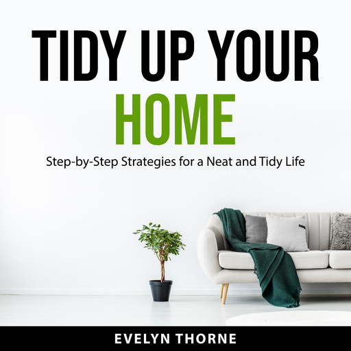 Tidy Up Your Home, Evelyn Thorne