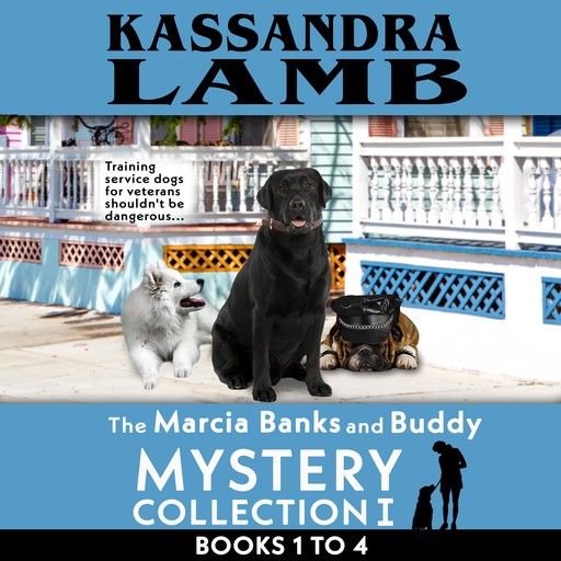 The Marcia Banks and Buddy Mystery Collection I, Kassandra Lamb