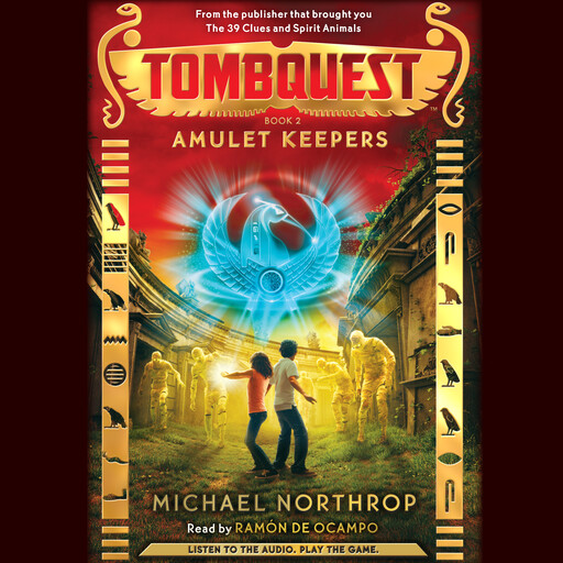 Amulet Keepers (TombQuest, Book 2), Michael Northrop