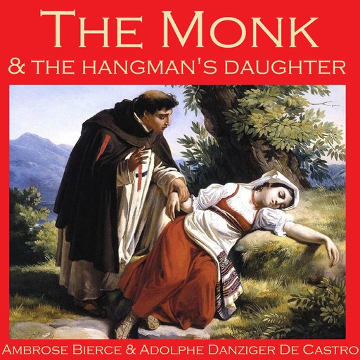 The Monk and the Hangman's Daughter, Ambrose Bierce