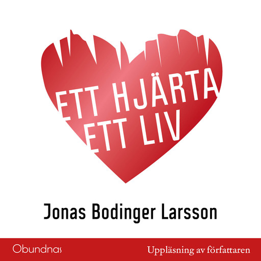 Ett hjärta Ett liv, Jonas Larsson