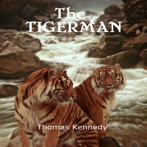The Tigerman, Thomas Kennedy