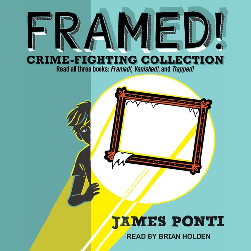 Framed! Crime-Fighting Collection, James Ponti