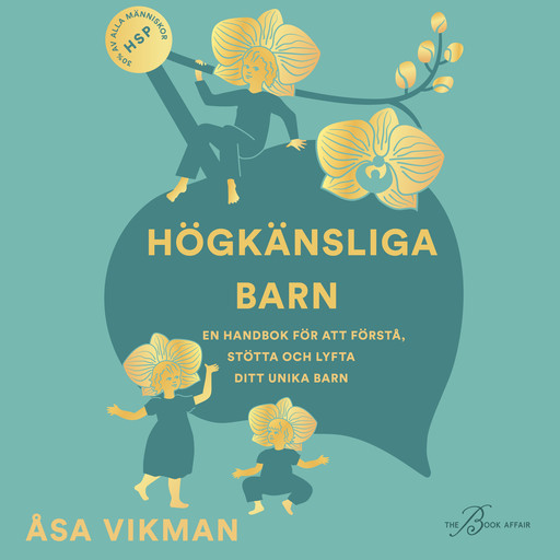 Högkänsliga barn, Åsa Vikman