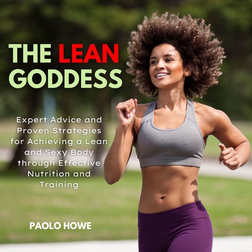 The Lean Goddess, Paolo Howe