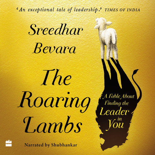 The Roaring Lambs, Sreedhar Bevara
