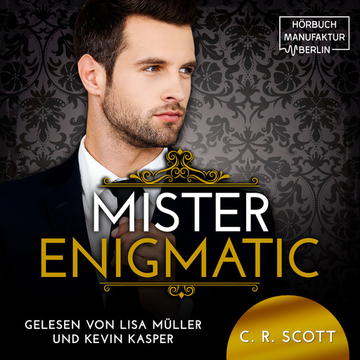 Mister Enigmatic - The Misters, Band 4 (ungekürzt), C.R. Scott