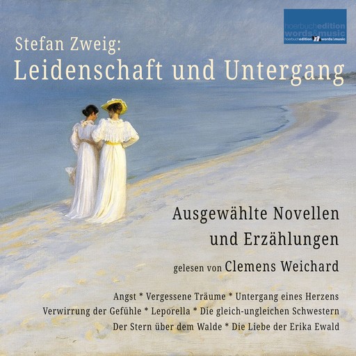 Stefan Zweig: Leidenschaft und Untergang, Stefan Zweig