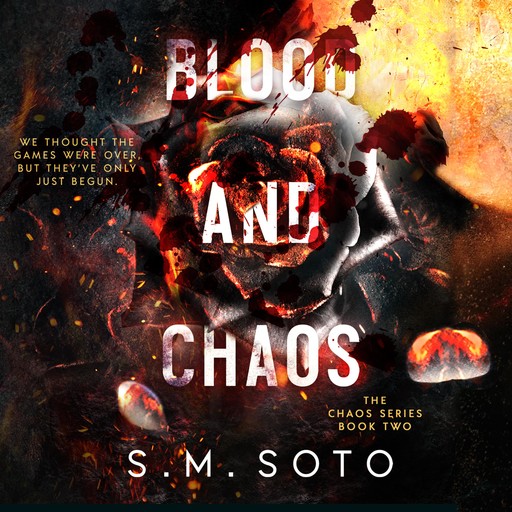 Blood and Chaos, S.M. Soto