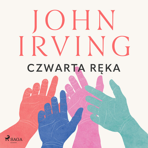 Czwarta ręka, John Irving