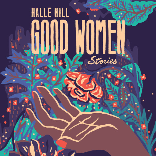 Good Women, Halle Hill