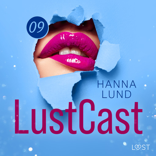LustCast: Gate 43-Avsnitt 2, Hanna Lund