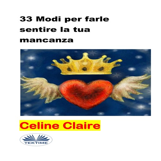 33 Modi per farle sentire la tua mancanza, Celine Claire
