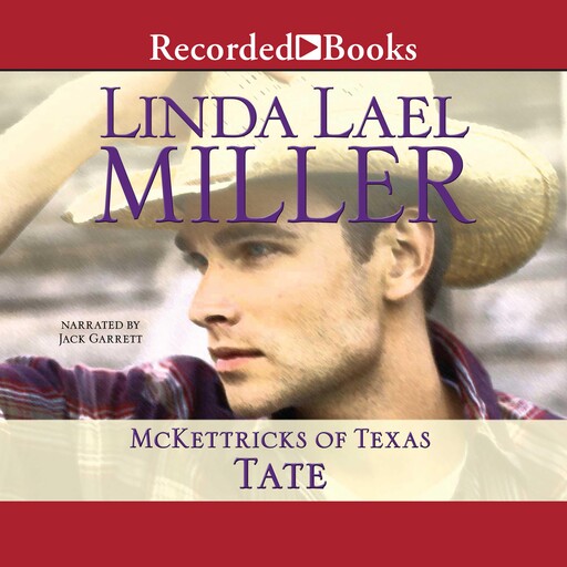 McKettricks of Texas, Linda Lael Miller