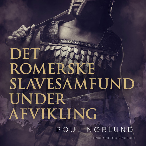 Det romerske slavesamfund under afvikling, Poul Nørlund