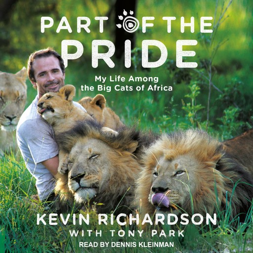 Part Of The Pride, Tony Park, Kevin Richardson