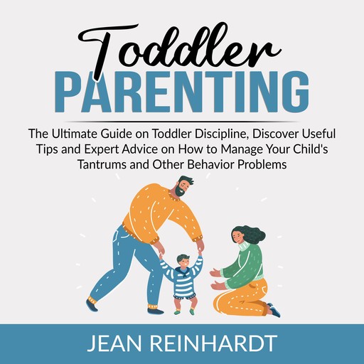 Toddler Parenting, Jean Reinhardt