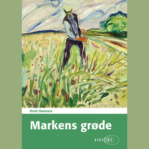 Markens grøde, Knut Hamsun