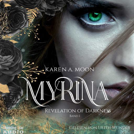Revelation of Darkness - Myrina, Band 1 (ungekürzt), Karen A. Moon