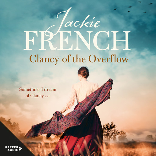 Clancy of the Overflow (The Matilda Saga, #9), Jackie French