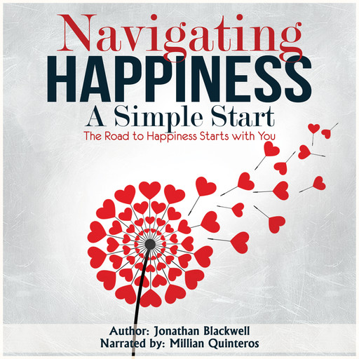 Navigating Happiness: A Simple Start, Jonathan Blackwell