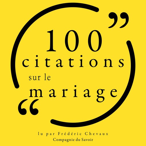 100 citations sur le mariage, Various