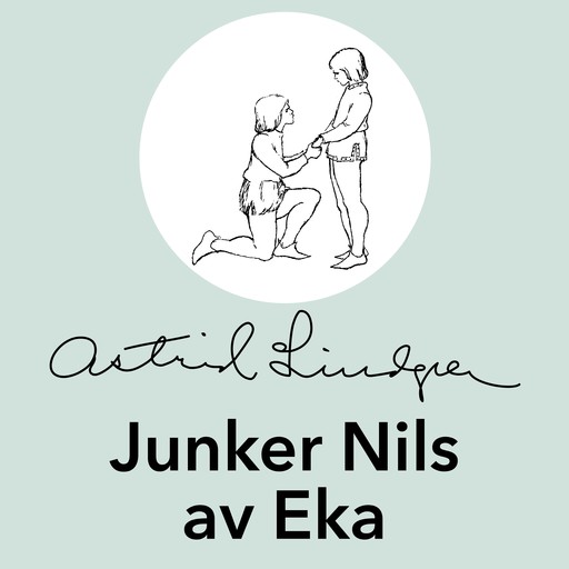 Junker Nils av Eka, Astrid Lindgren