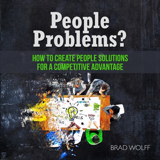 People Problems?, Brad Wolff